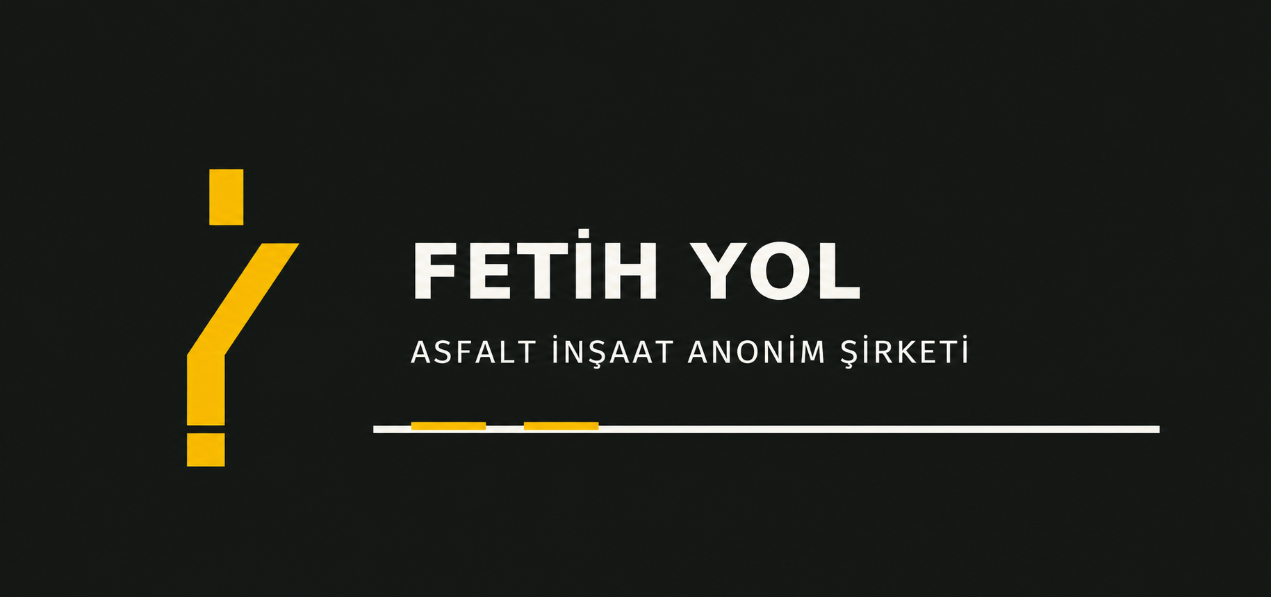 FETİH YOL Asfalt İnşaat Anonim Şirketi